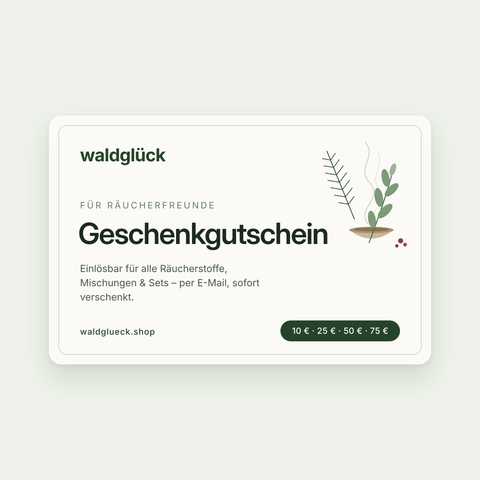 Waldglück Geschenkgutschein für Räucherwerk – 10, 25, 50 oder 75 €